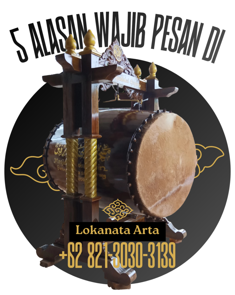 jual bedug masjid di Lokanata Arta 6282130303139